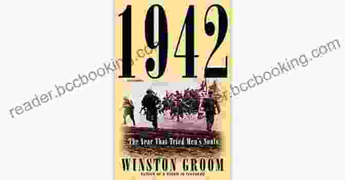 1942: The Year That Tried Men's Souls Book Cover 1942: The Year That Tried Men S Souls