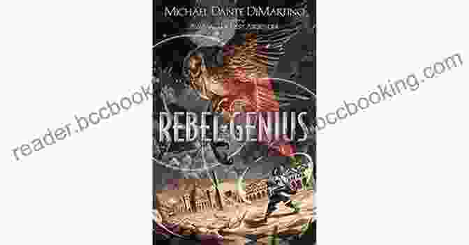 A Close Up Of A Book Titled Rebel Geniuses, With A Vibrant Cover Featuring A Group Of Diverse Thinkers And The Tagline 'Unlock Your Inner Genius' In Bold Letters. Rebel Genius (Rebel Geniuses 1)