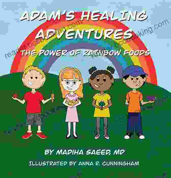 Adam Healing Adventures Book Cover Adam S Healing Adventures: The Power Of Rainbow Foods