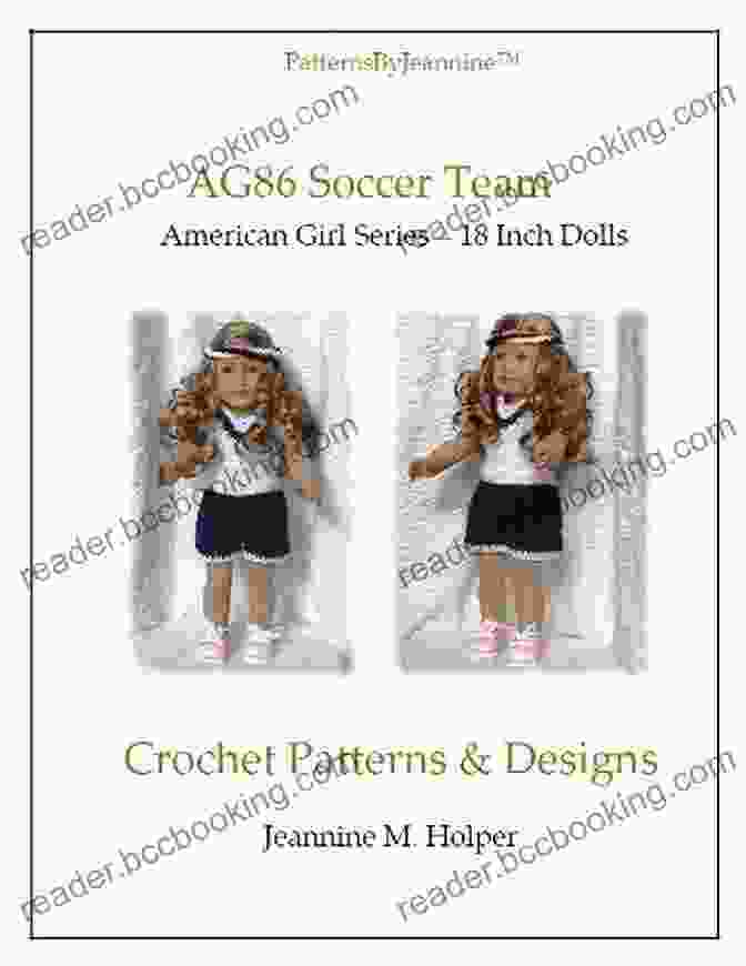 American Girl Soccer Team Crochet Pattern Patterns By Jeannine American Girl Soccer Team Crochet Pattern (Patterns By Jeannine)