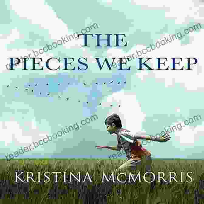 Book Cover Of The Pieces We Keep Kristina McMorris