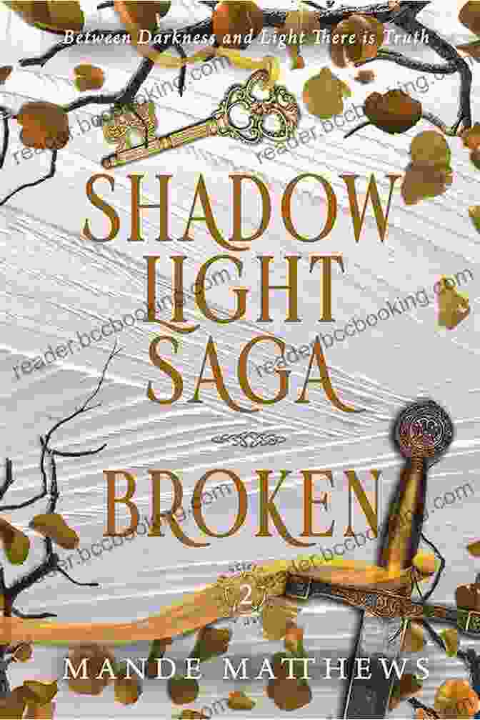 Broken Two Book Cover Shadowlight Saga Broken: Two Of The ShadowLight Saga