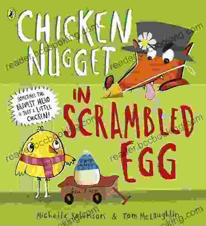 Chicken Nugget Scrambled Egg Book Cover Chicken Nugget: Scrambled Egg Michelle Robinson