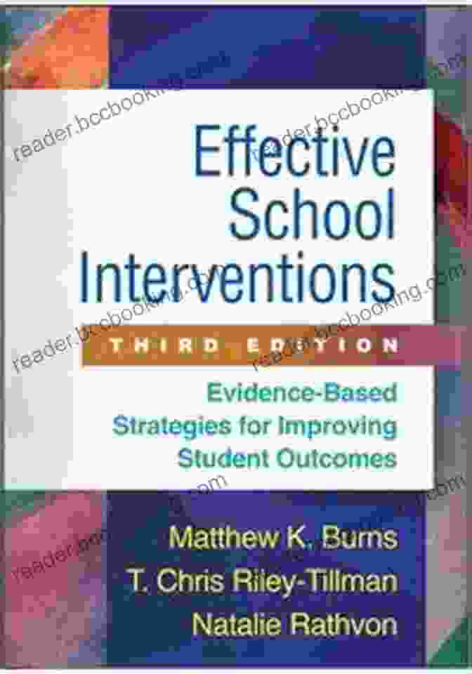 Cover Of Effective School Interventions Third Edition Effective School Interventions Third Edition: Evidence Based Strategies For Improving Student Outcomes