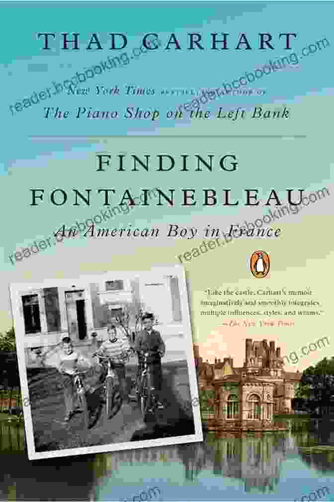 Cover Of The Book 'Finding Fontainebleau' Finding Fontainebleau: An American Boy In France