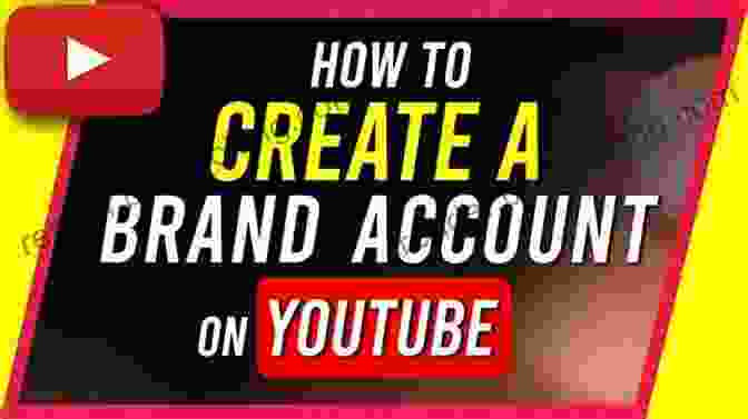 Creating A Professional And Branded YouTube Channel Make Your Own Amazing YouTube Videos: Learn How To Film Edit And Upload Quality Videos To YouTube