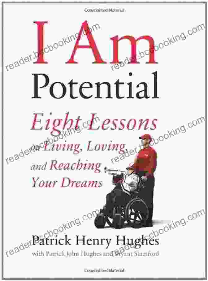 Eight Lessons On Living, Loving, And Reaching Your Dreams Book Cover I Am Potential: Eight Lessons On Living Loving And Reaching Your Dreams
