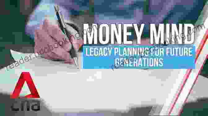 Estate Planning And Legacy Building For Future Generations It S Your Wealth Keep It: The Definitive Guide To Growing Protecting Enjoying And Passing On Your Wealth