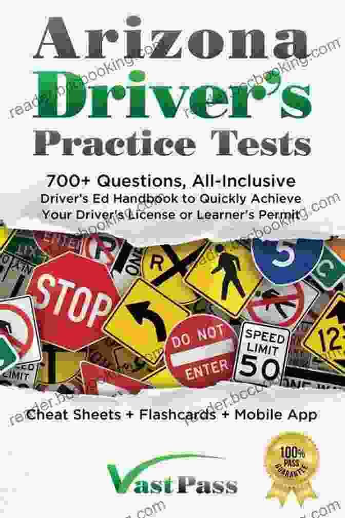 Expert Explanations Arizona Driver S Practice Tests: + 360 Driving Test Questions To Help You Ace Your DMV Exam (Practice Driving Tests)
