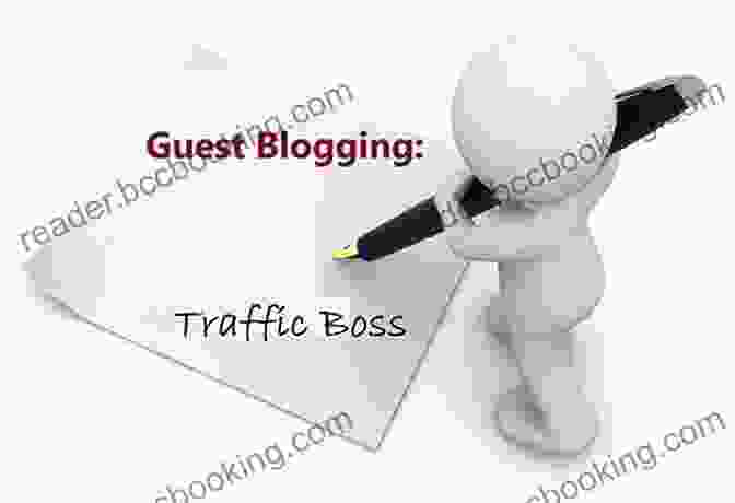 Guest Blogging For Free Traffic WEBSITE TRAFFIC MADE EASY 2024: How To Get Free Traffic From The Web Without Spending A Single Dime