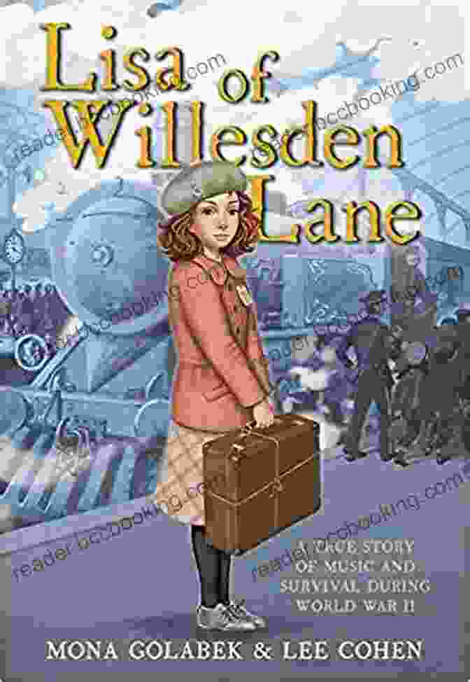 Lisa Of Willesden Lane Book Cover Lisa Of Willesden Lane: A True Story Of Music And Survival During World War II