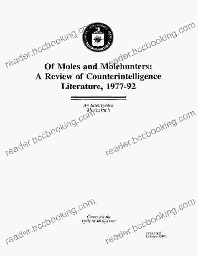 Of Moles And Molehunters By Luciano Simonelli OF MOLES And MOLEHUNTERS Luciano Simonelli
