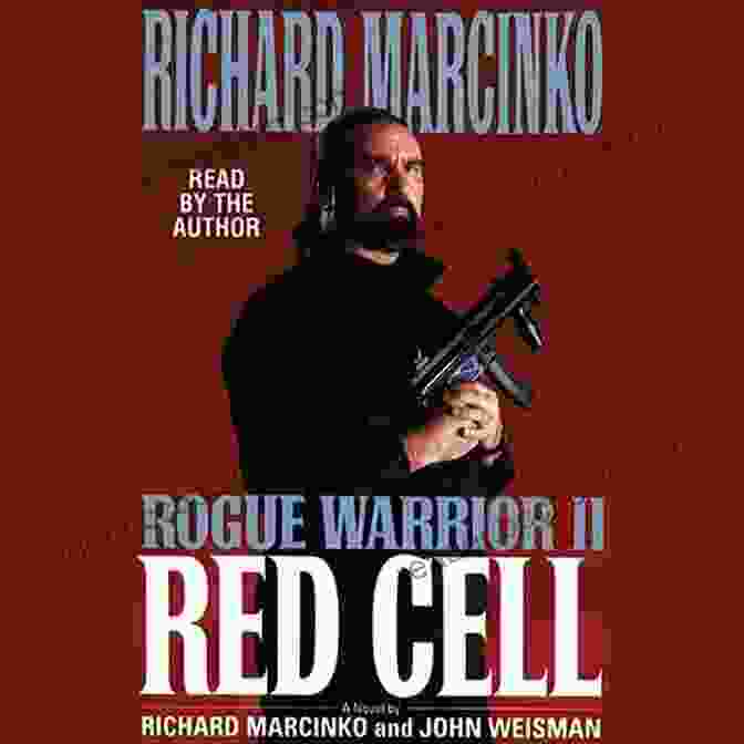 Rogue Warrior Red Cell: Richard Marcinko Book Cover With Silhouette Of Soldier And Stars On Background Rogue Warrior: Red Cell Richard Marcinko