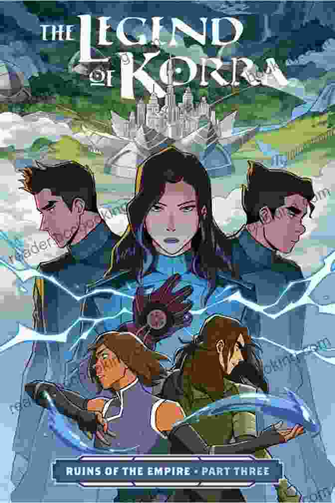 Ruins Of The Empire Part Three Book Cover The Legend Of Korra: Ruins Of The Empire Part Three