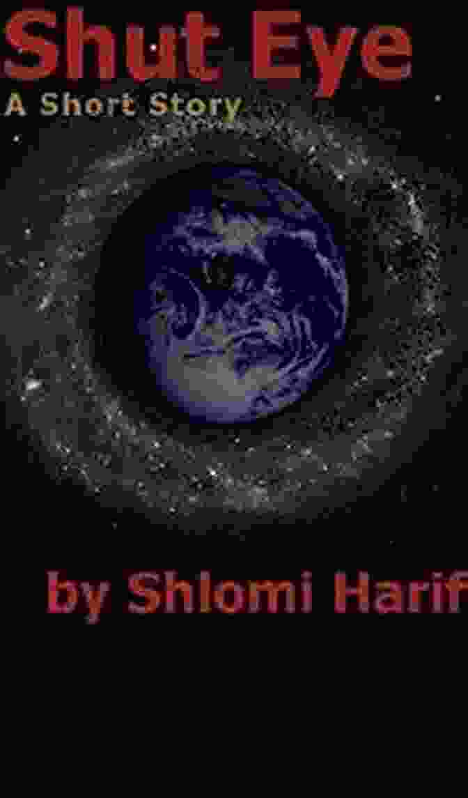 Shut Eye Book Cover By Shlomi Harif, An Extraordinary Guide To Lucid Dreaming Shut Eye Shlomi Harif