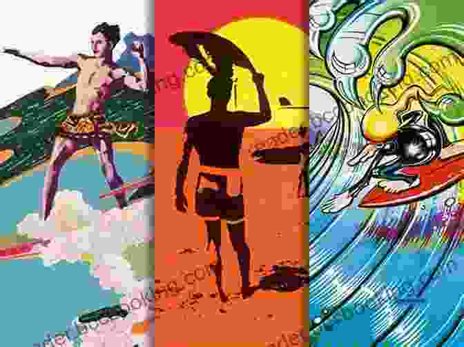 Surfing Culture, Including Surf Art, Music, And Fashion The World In The Curl: An Unconventional History Of Surfing