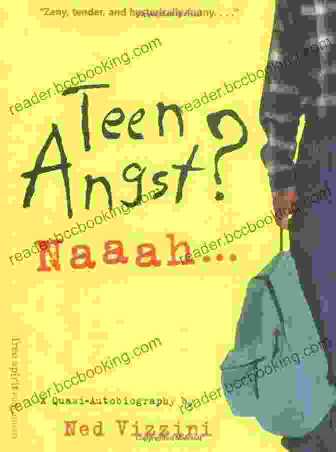 Teen Angst Naaah Book Cover By Ned Vizzini Teen Angst? Naaah Ned Vizzini