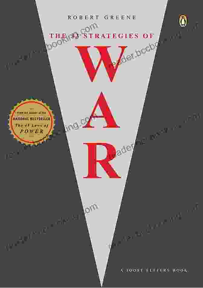 The 33 Strategies Of War By Joost Elffers The 33 Strategies Of War (Joost Elffers Books)
