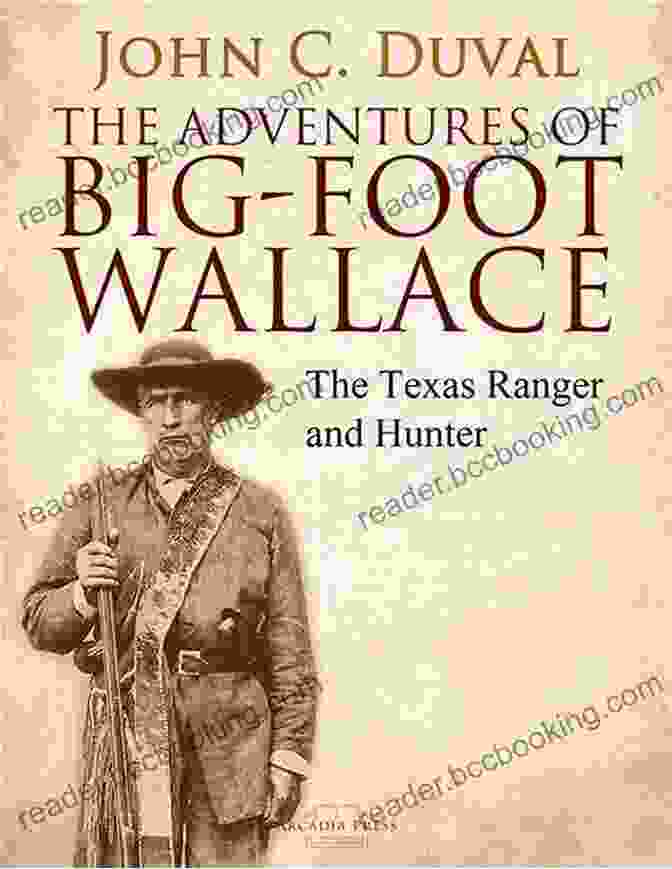 The Captivating Book Cover Of Adventures Of Big Foot Wallace, Showcasing A Silhouette Of The Legendary Creature Against A Vibrant Sunset Backdrop Adventures Of Big Foot Wallace: The Texas Ranger And Hunter (Illustrated)