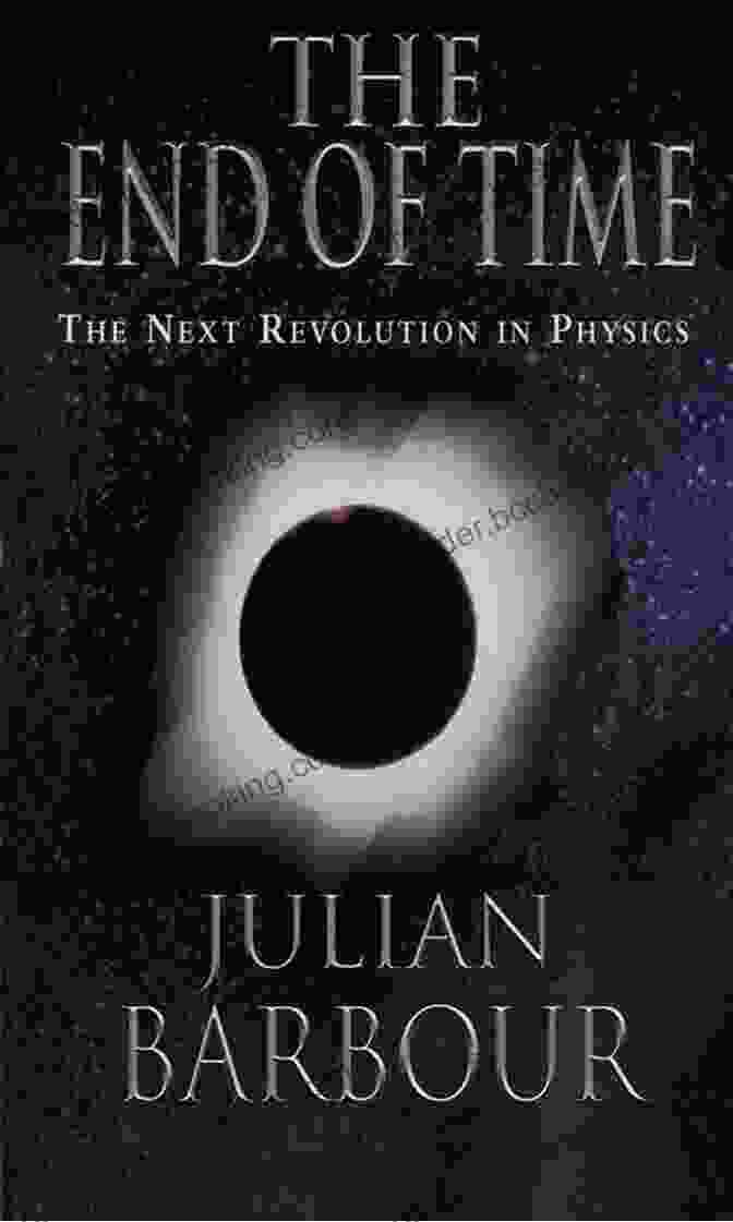 The End Of Time Book Cover With A Dark And Ethereal Image Of A Clock Melting Away The End Of Time: The Next Revolution In Physics