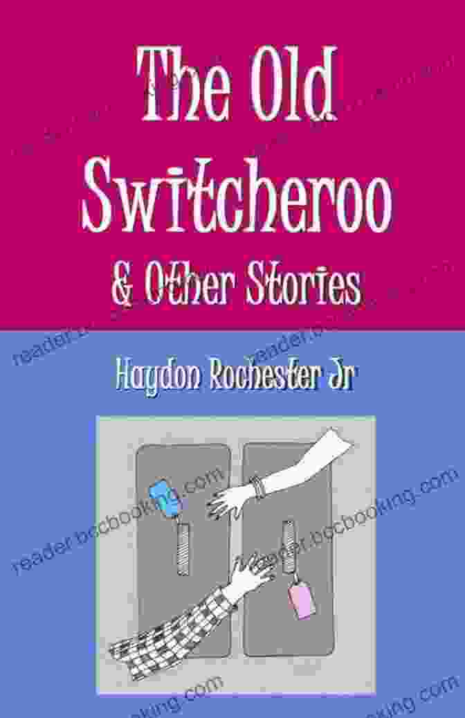 The Old Switcharoo Book Cover The Old Switcharoo