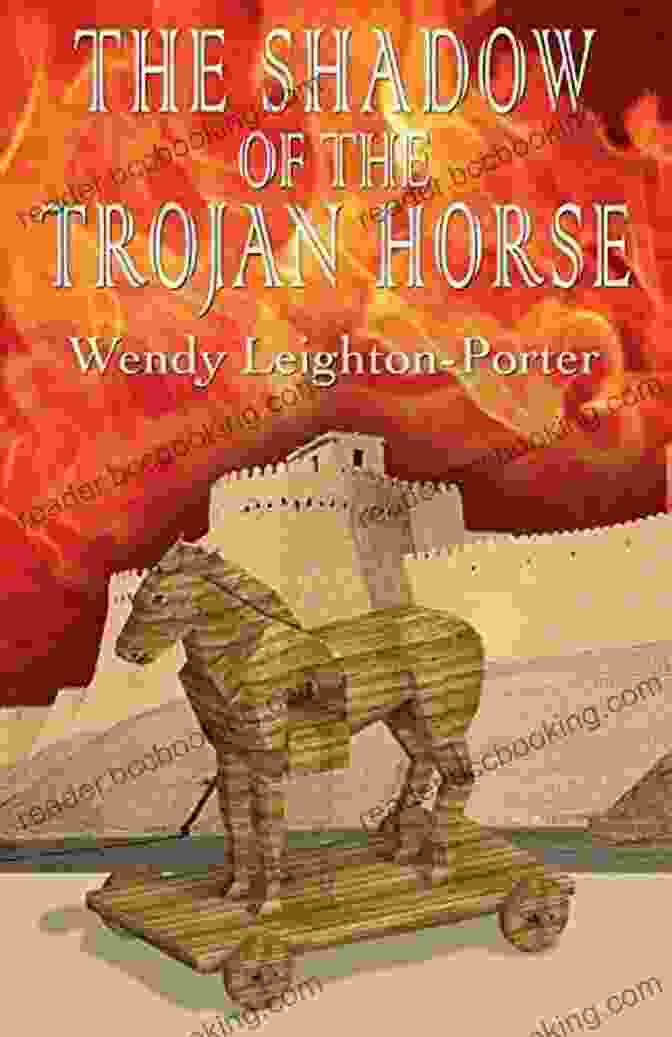The Shadow Of The Trojan Horse Book Cover, Showcasing A Mysterious Shadowy Figure Emerging From The Trojan Horse. The Shadow Of The Trojan Horse (Shadows From The Past 3)