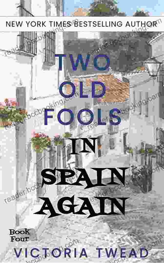 Two Old Fools In Spain Again Book Cover Two Old Fools In Spain Again