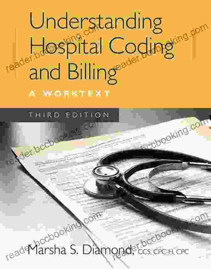 Understanding Hospital Coding And Billing Worktext Book Understanding Hospital Coding And Billing: A Worktext