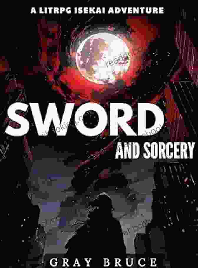 Witness The Power Of The Sword Of Creation In This Epic Isekai LitRPG Adventure Stuck Inside Minecraft: 11 (Unofficial Minecraft Isekai LitRPG Survival Series)