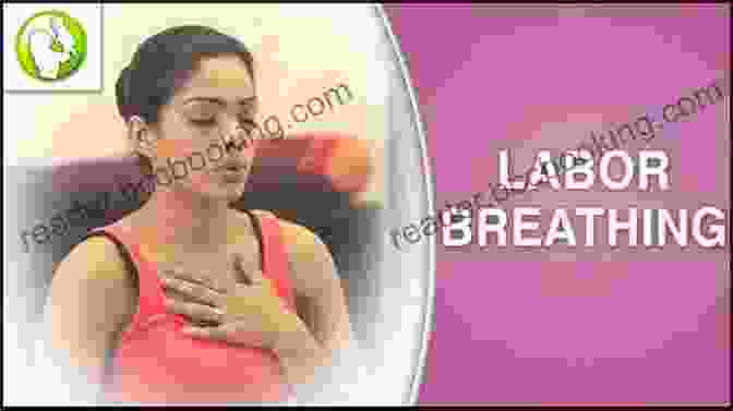 Woman Practicing Deep Breathing Exercises During Labor Easing Labor Pain: The Complete Guide To A More Comfortable And Rewarding Birth