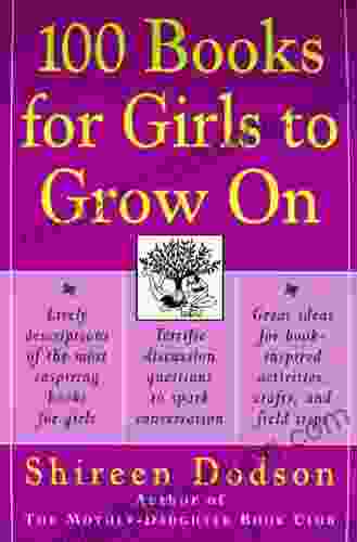 100 For Girls To Grow On