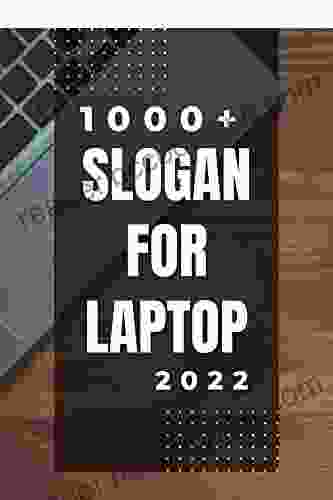 1000 + Slogan For Laptop New Slogans 2024 For Business And Tshirt Use