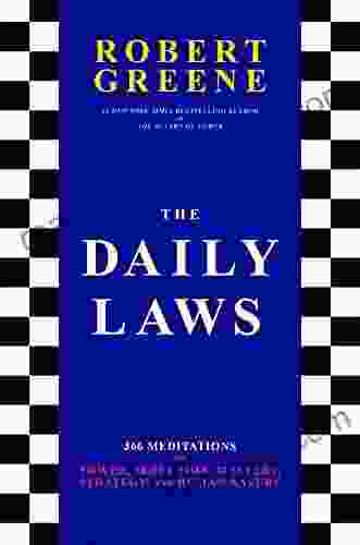 The Daily Laws: 366 Meditations On Power Seduction Mastery Strategy And Human Nature