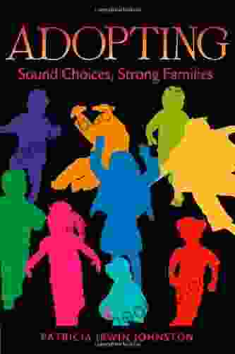 Adopting: Sound Choices Strong Families