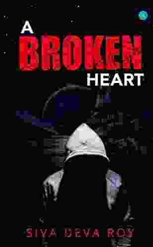 A BROKEN Heart