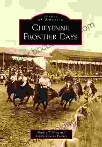 Cheyenne Frontier Days (Images Of America)