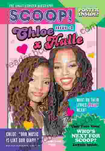 Chloe X Halle: Issue #2 (Scoop The Unauthorized Biography)