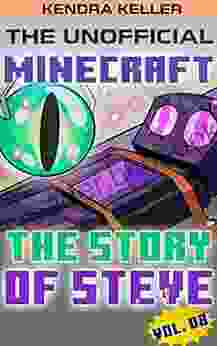 The Unofficial Minecraft Comic: The Story Of Steve Vol 08 (Minecraft Steve Story 8)