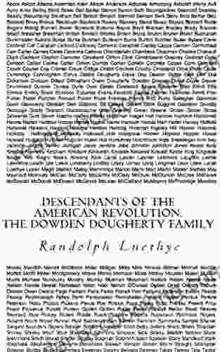 Descendants Of The American Revolution: The Dowden Dougherty Roork Sammon Mohler Families