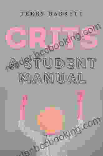 CRITS: A Student Manual Terry Barrett
