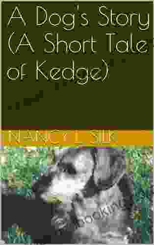A Dog S Story (A Short Tale Of Kedge)