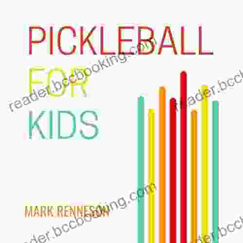Pickleball 4 Kids: A Dozen Super Fun Games To Introduce Pickleball Concepts To Children 8 And Under
