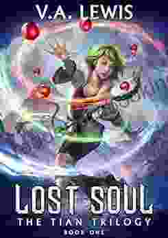 Lost Soul: A LitRPG Cultivation (The Tian Trilogy 1)