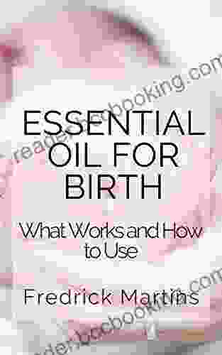 Essential Oil For Birth: What Works And How To Use