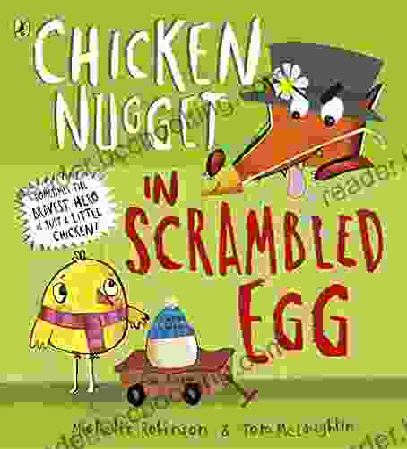 Chicken Nugget: Scrambled Egg Michelle Robinson