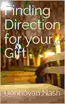 Finding Direction For Your Gift