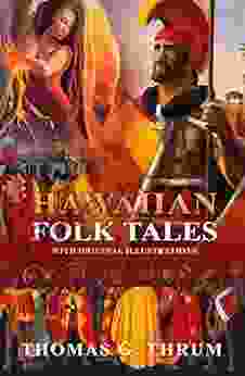 Hawaiian Folk Tales : Classic Edition With Original Illustrations