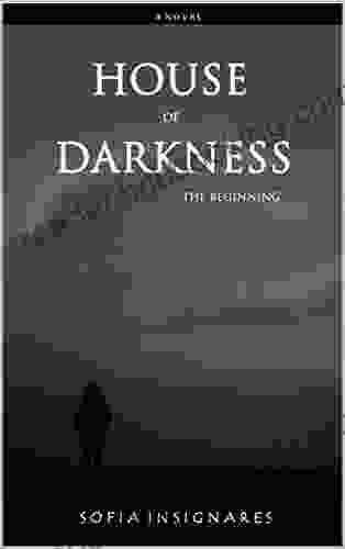 House Of Darkness: The Beginning