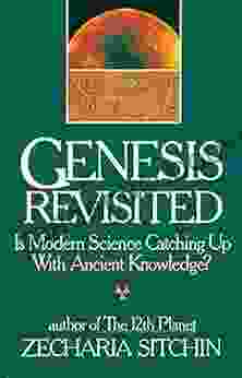 Genesis Revisited: Is Modern Science Catching Up With Ancient Knowledge?