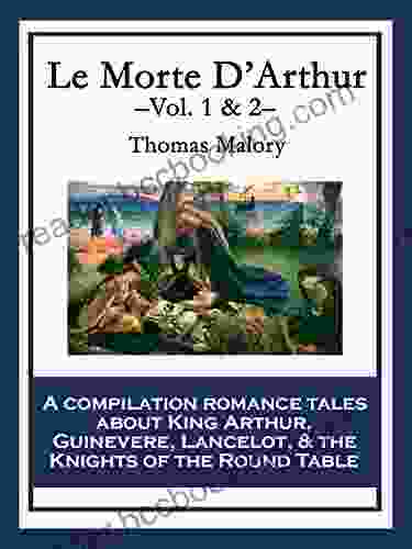 Le Morte D Arthur: Vol 1 2 Thomas Malory